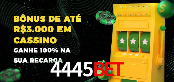 4445bet melhor bônus de depósito
